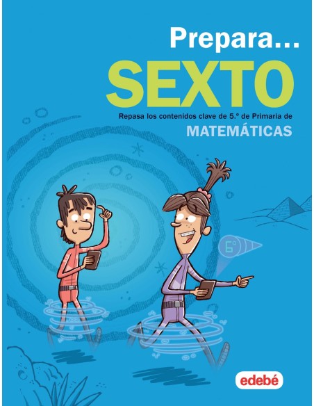 PREPARA MATEMATICAS 6ºPRIMARIA VACACIONES